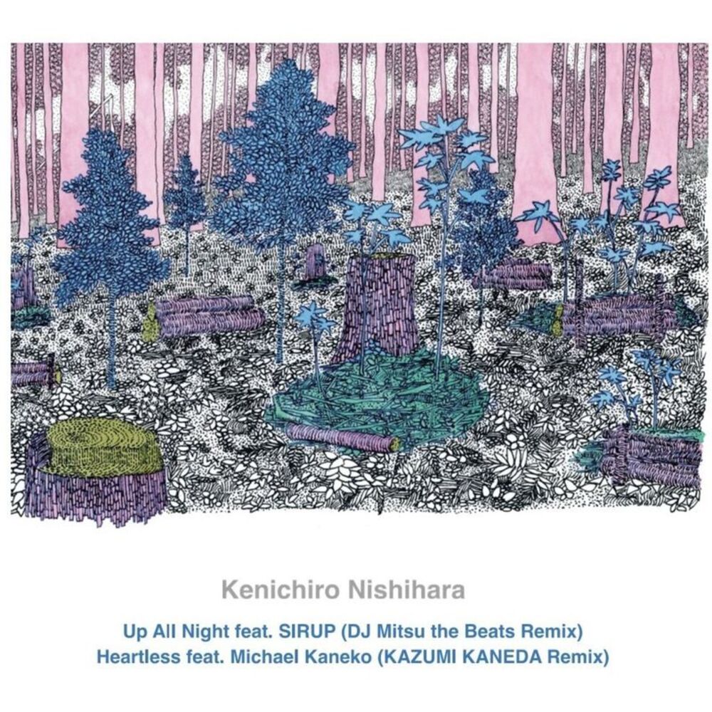Kenichiro Nishihara - Up All Night Feat. Sirup (DJ Mitsu The Beats Remix)